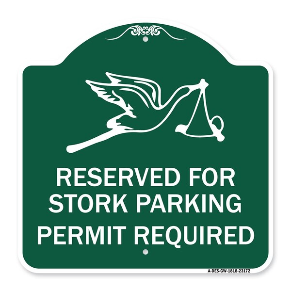 Reserved for Stork Parking Permit Required W/ Graphic, Green & White Alum, 18" x 18", GW-1818-23172